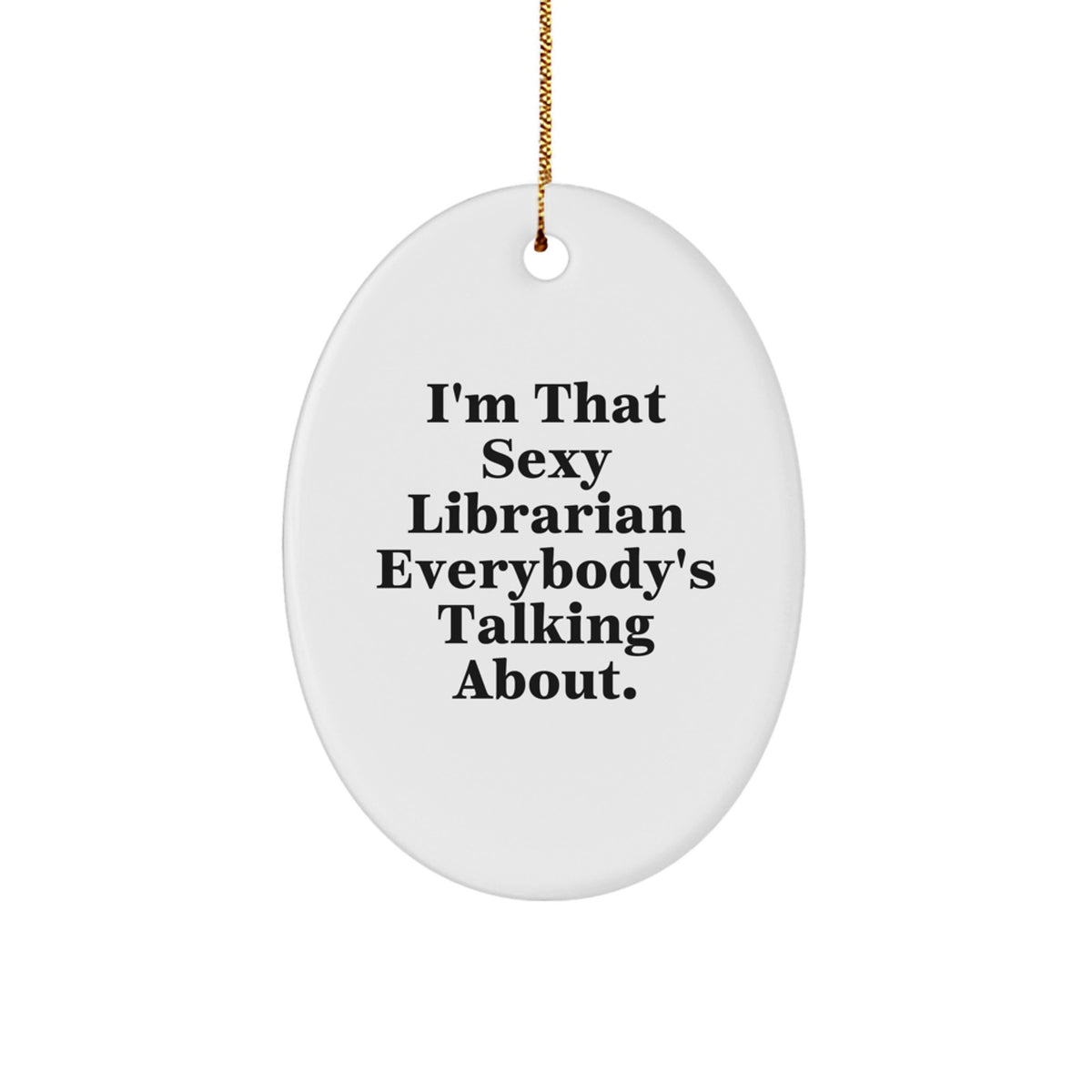 Sassy Librarian Novelty Christmas Ornament for Friends Gift - Image 1