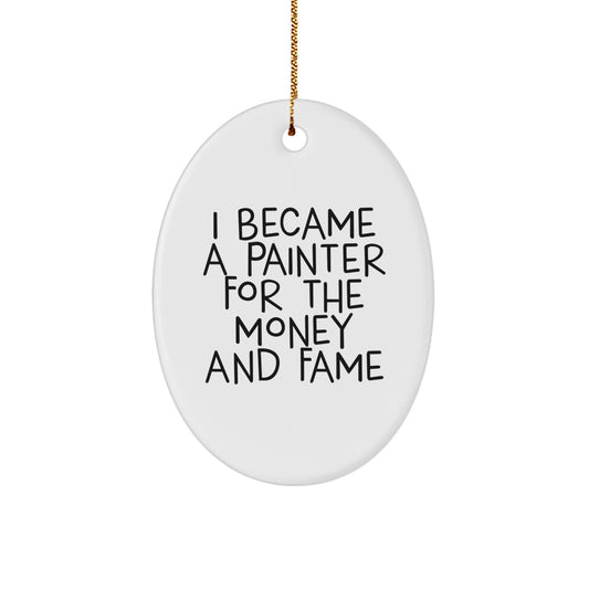 Painter's Humorous Gift for Christmas - Oval Ornament by Friends for Painter's Fans - Image 1