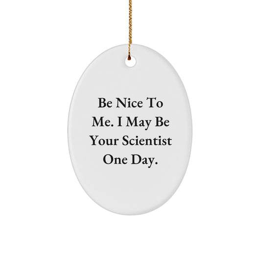 Funny Scientist Oval Ornament Gifts from Friends for Scientist - Image 1