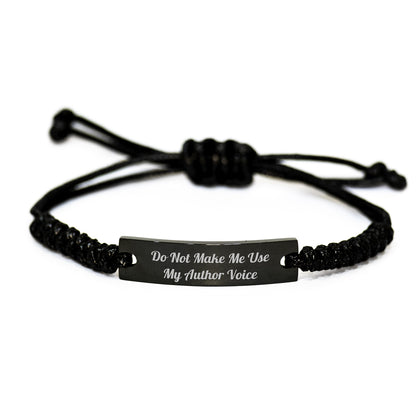 Author Rope Bracelet Gifts from Friends and Family - 'Do Not Make Me Use My Author Voice' Funny Quote Birthday Unique Gifts - Image 1