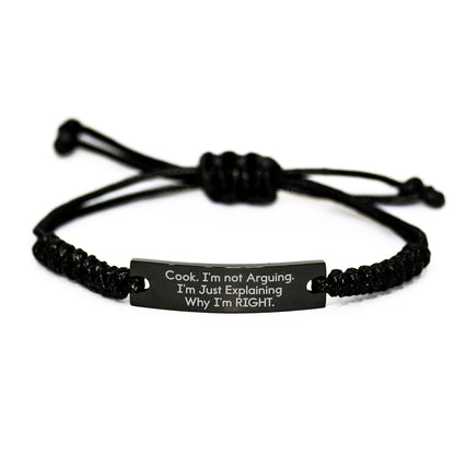 Funny Cook Gifts from Friends for Men Rope Bracelet, Christmas Unique Presents with 'Cook, I'm Not Arguing. I'm Just Explaining Why I'm Right.' Quote - Image 1
