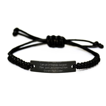 Unique Gifts from Friends and Family for Orthopedic Surgeon Mom Rope Bracelet, Graduation Unique Accessories, Funny Rope Jewelry for Him or Her, 'I Am An Orthopedic Surgeon Mom' - Image 1