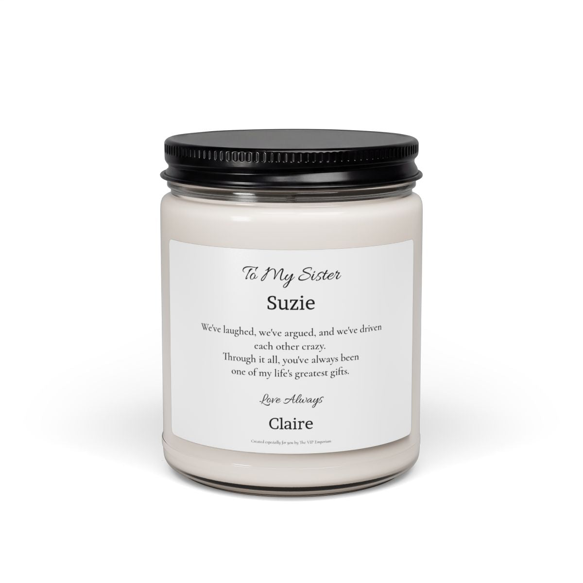To My Sister – Through It All Personalised Scented Soy Candle | Custom Name Sister Gift