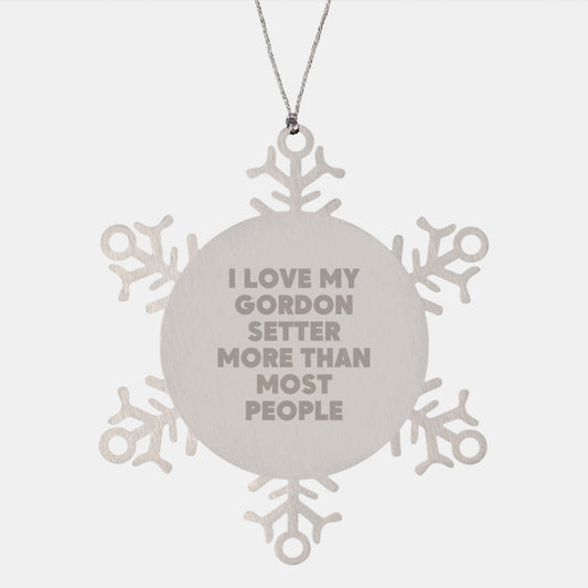 Gordon Setter Dog Lovers' Funny Christmas Unique Gift, 'I Love My Gordon Setter More Than Most People', Snowflake Ornament Gifts from Family to Friends, 3.14 Inch Shatterproof Stainless Steel - Image 1