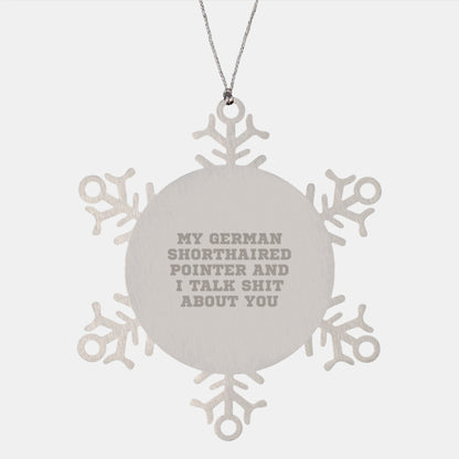 Funny German Shorthaired Pointer Dog Snowflake Ornament Gifts from Friends to Family for Christmas - Image 1