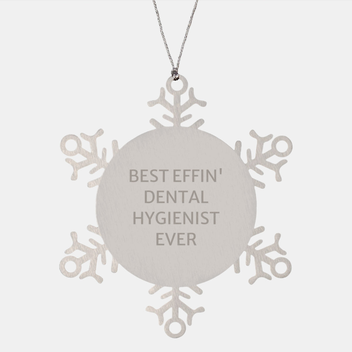 Funny Dental Hygienist Gifts from Men to Best Effin' Dental Hygienist Ever Snowflake Ornament, Christmas Unique Gifts for Dental Hygienists - Image 1
