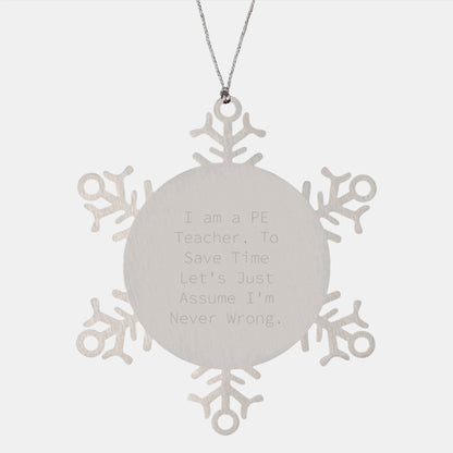 Funny PE Teacher Gifts from Friends - Inspirational Snowflake Ornament for Women, PE Teacher Christmas Unique Gifts - Image 1