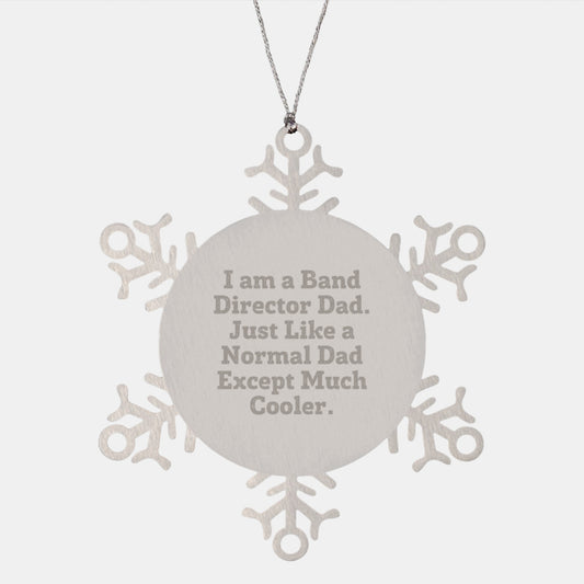 Funny Band Director Gifts from Dad Unique Snowflake Ornament for Men Christmas - Image 1