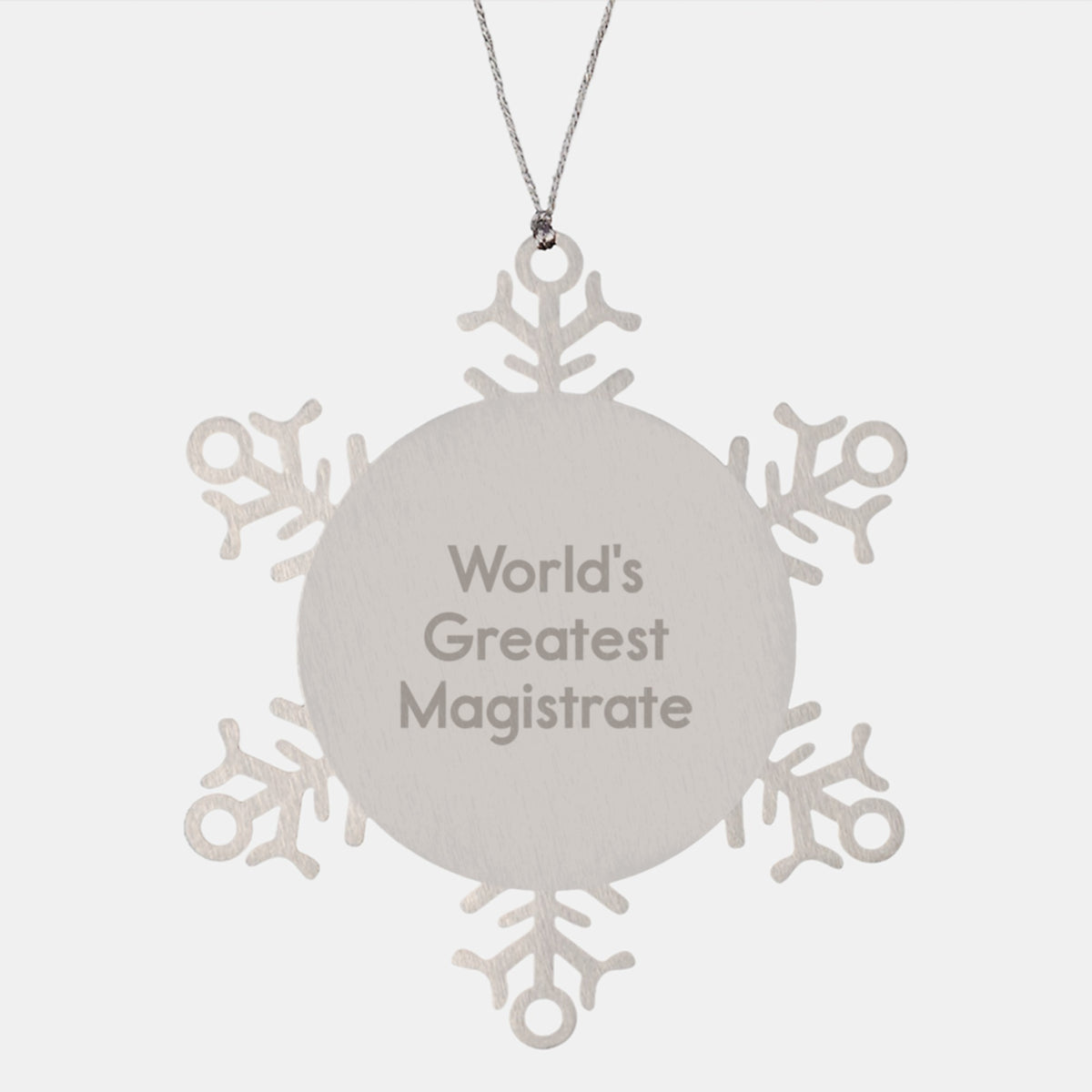Funny World's Greatest Magistrate Snowflake Ornament Gifts for Men, Women, and Friends from Family - Unique Christmas Memorable Present Ideas - Image 1