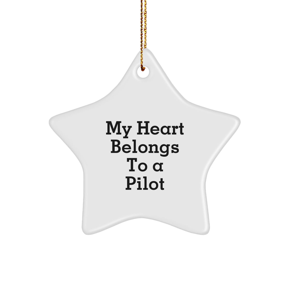 Funny Pilot Gifts for Men - Star Ornament, 'My Heart Belongs To A Pilot' Quote, Gifts from Family to Pilot on Christmas - Image 1