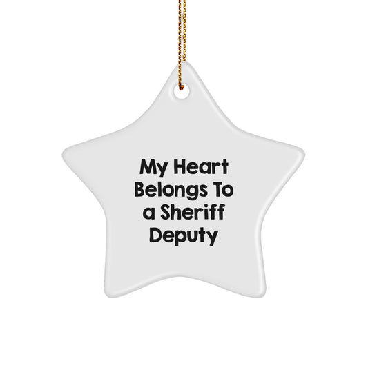 Sheriff Deputy Gifts, My Heart Belongs To A Sheriff Deputy, Star Ornament for Christmas, Gifts from Family - Inspirational Quote Sheriff Deputy Decor - Image 1