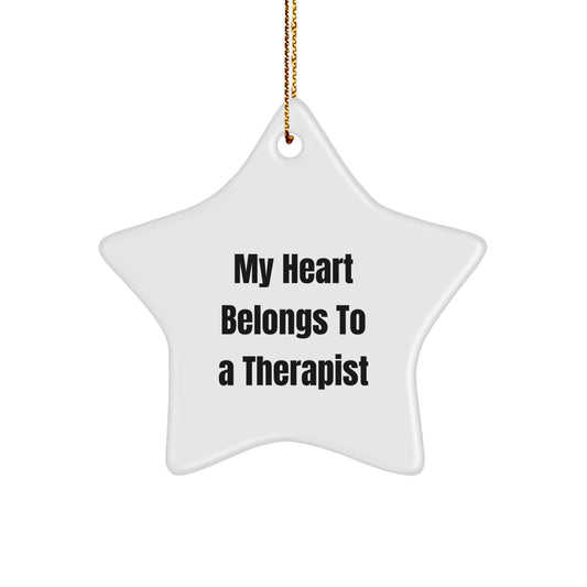 Funny Christmas Unique Gifts for Therapist, White Star Ornament with 'My Heart Belongs To A Therapist' Quote, Perfect for Coworkers or Family - Image 1