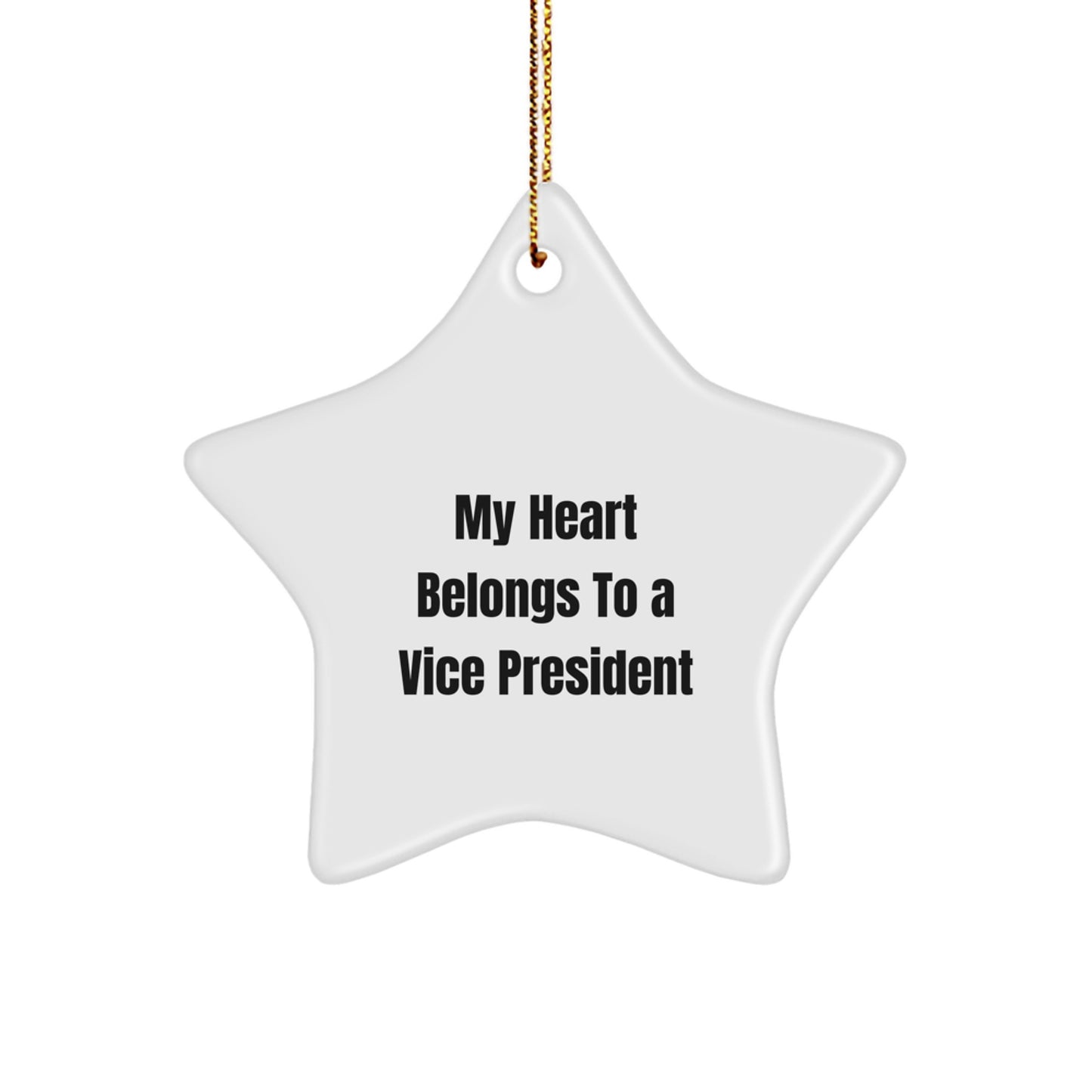 Funny Vice President Gifts, My Heart Belongs To A Vice President Star Ornament, Christmas Unique Gifts from Family to Vice President - Image 1