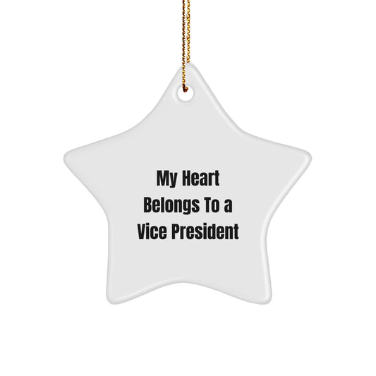Funny Vice President Gifts, My Heart Belongs To A Vice President Star Ornament, Christmas Unique Gifts from Family to Vice President - Image 1
