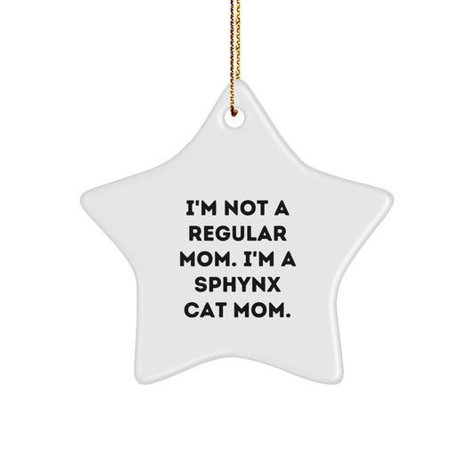Sphynx Cat Mom's Funny Christmas Unique Gift for Sphynx Cat Lover, White Star Ornament, Gifts from Mom to Daughter - Image 1