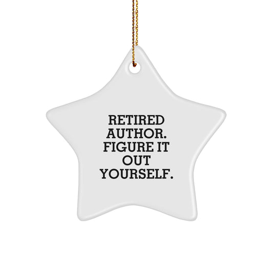 Unique Author Star Ornament for Christmas - Funny Quote - Gifts from Friends to Family Members - Image 1