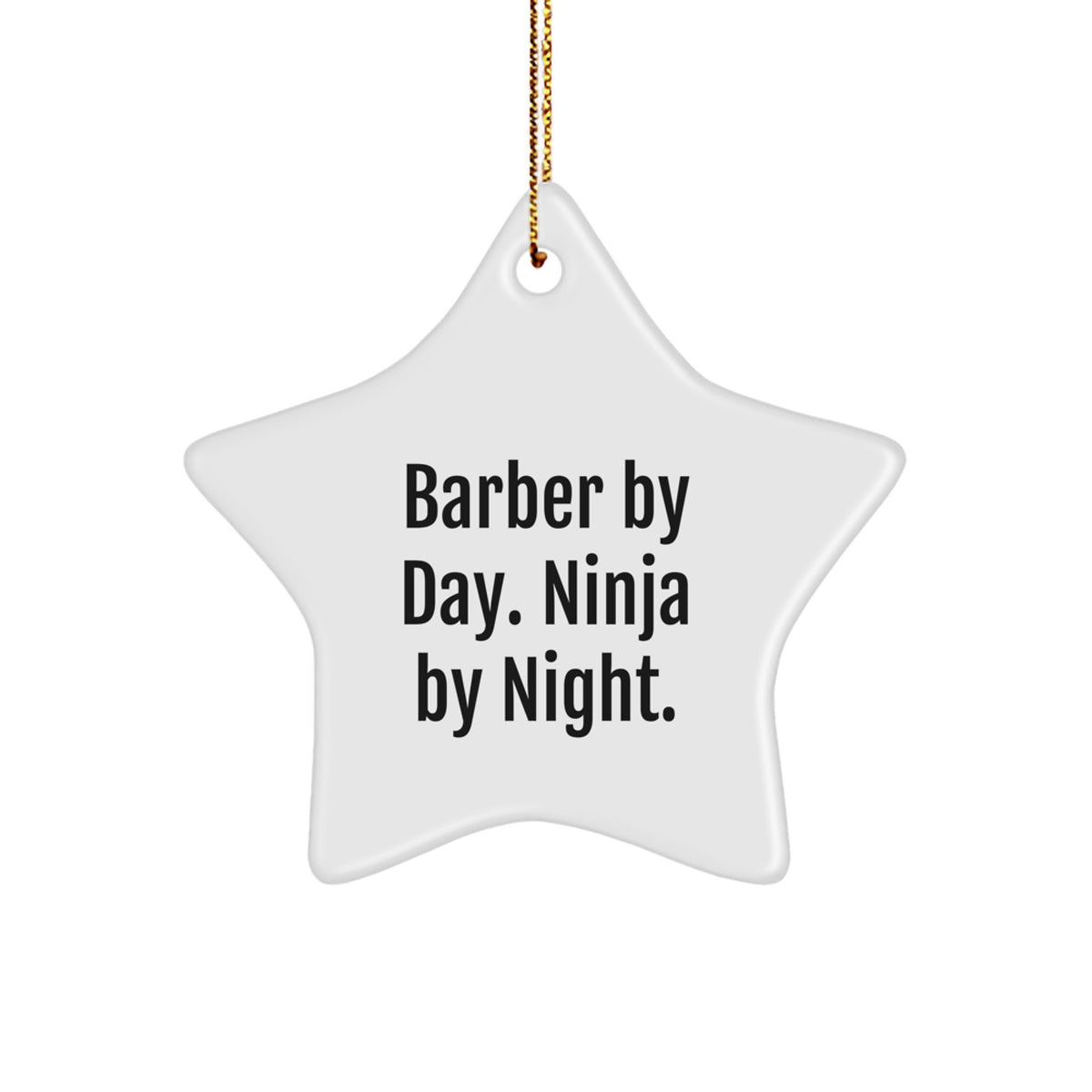 Funny Barber Star Ornament Gifts from Friends and Family for Barber Men - Christmas Unique Star Ornament Decorations - Image 1
