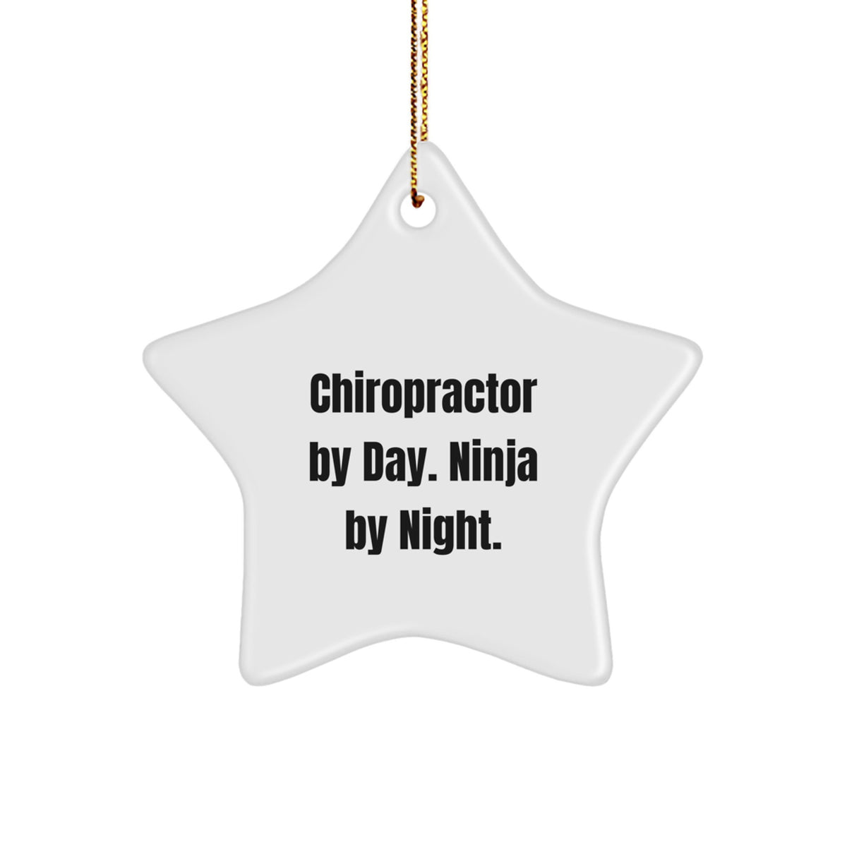 Funny Chiropractor Star Ornament Gifts from Friends and Family for Christmas - Image 1