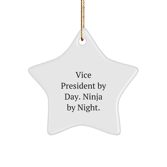 Funny Vice President Star Ornament, Gifts from Friends or Family for Office Humor, Vice President By Day. Ninja By Night. Christmas Decorations - Image 1