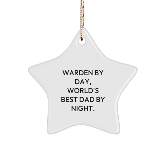 Warden Star Ornament, Funny Quote Gifts for Men from Women, 'Warden By Day, World's Best Dad By Night.' Christmas Decorations - Image 1