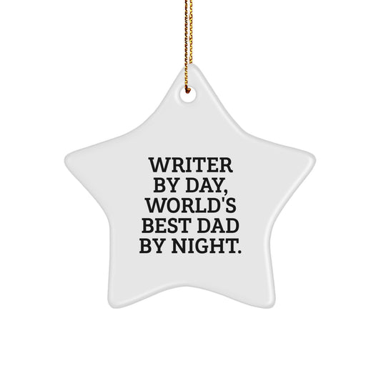 Writer Gifts: Star Ornament Funny Quote 'World's Best Dad By Night' for Christmas - Image 1