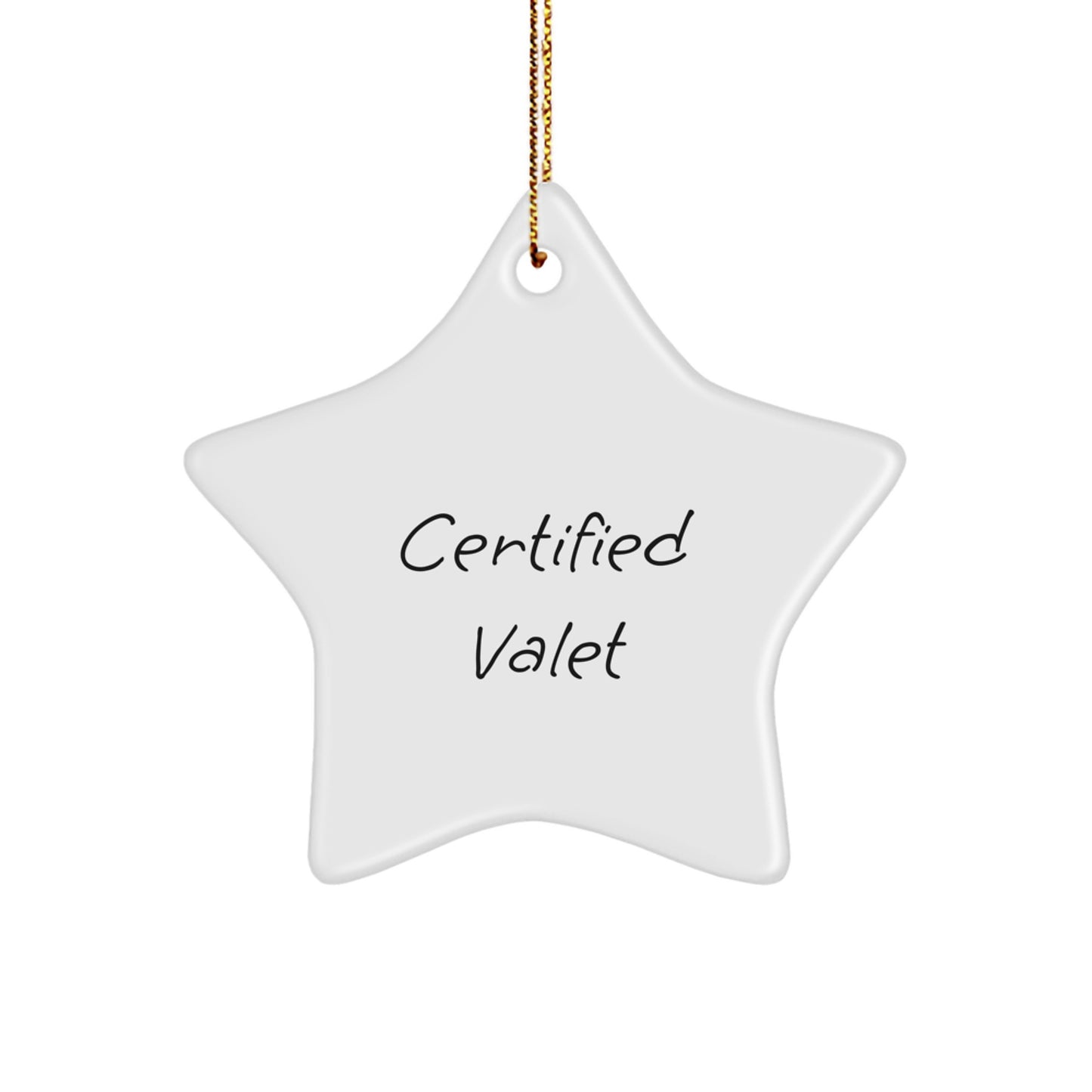Funny Valet Certified Star Ornament Gifts from Men to Family this Christmas - Image 1