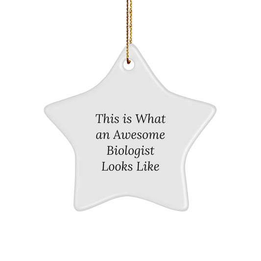 Biologist Gifts for Christmas - 'This Is What An Awesome Biologist Looks Like' Star Ornament, Gifts from Friends - Image 1