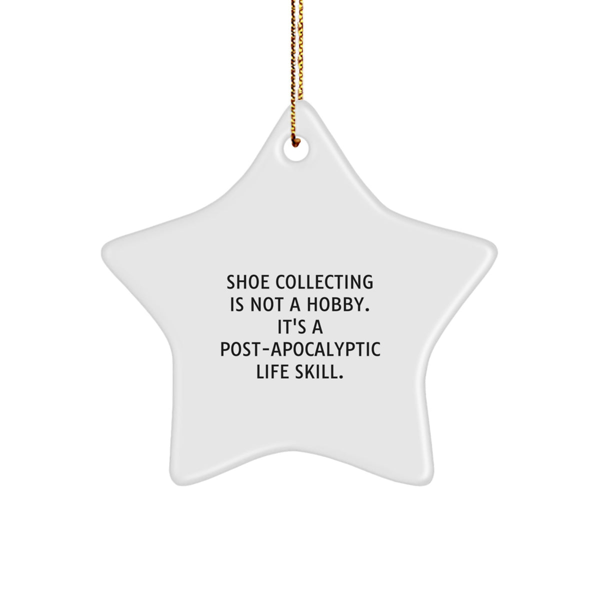 Funny Shoe Collecting Gifts for Men from Women, Christmas Unique Star Ornament Inspirational Quote - Image 1