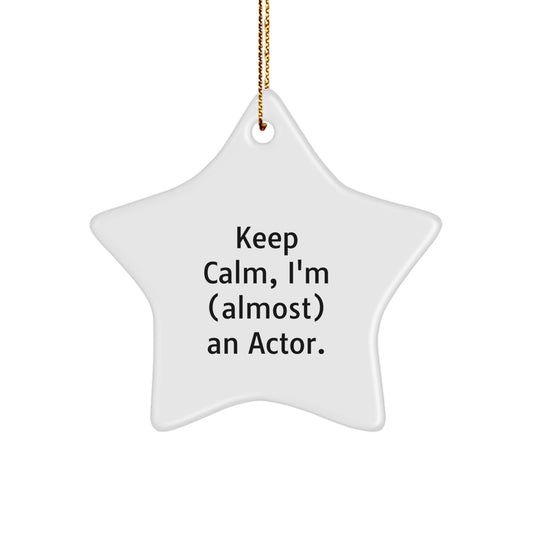 Actor Keepsake Christmas Ornament for Him Gift – Keep Calm, I'm (Almost) - Image 1