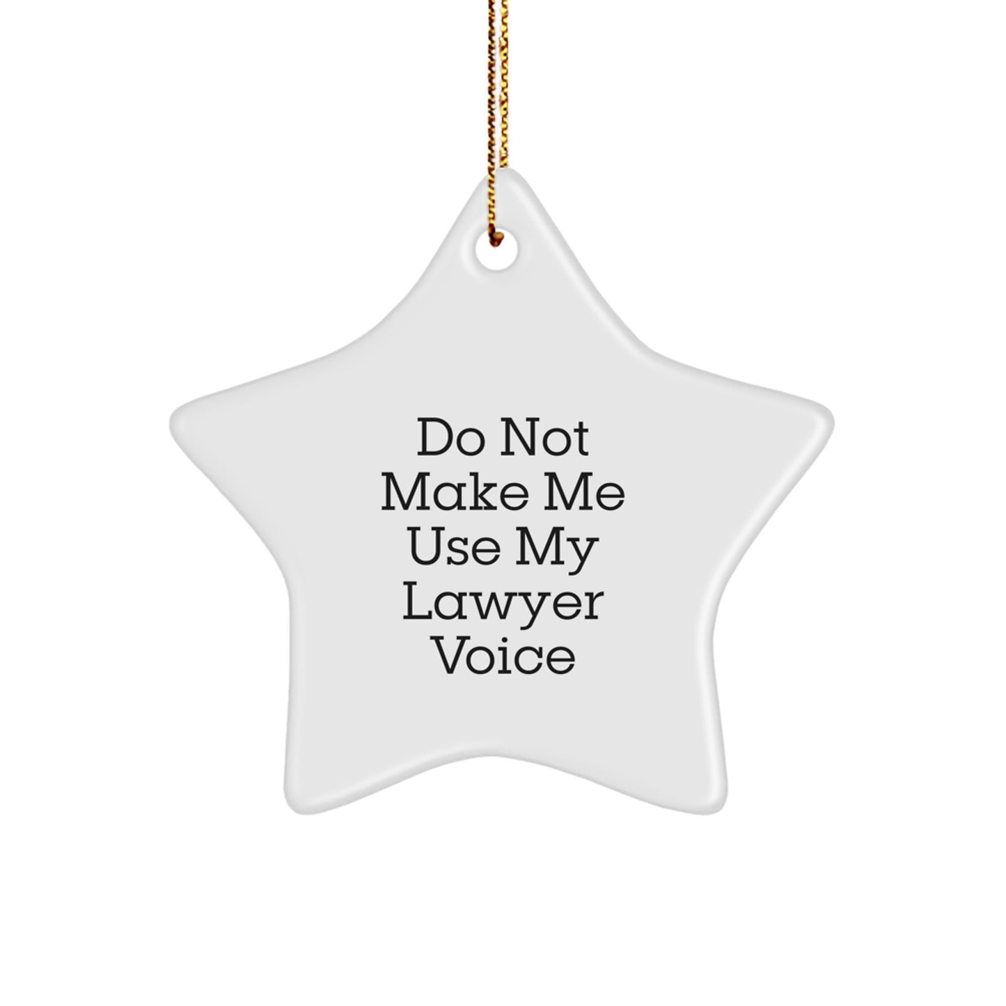 Funny Lawyer Star Ornament Gifts from Men to Lawyer Friends for Christmas Unique Ideas - Image 1