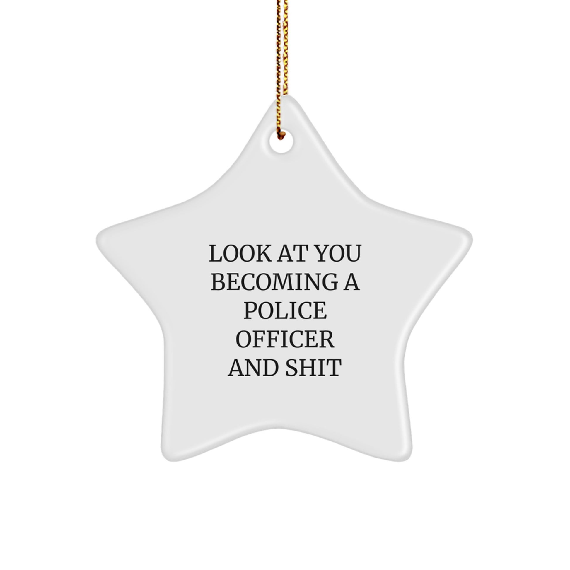 Funny Police Officer Star Ornament, Gifts from Men to Police Officer, for Christmas Unique Gifts - Image 1