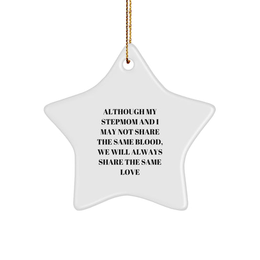 Stepmom Gifts from Men, Gifts for Stepmom - Inspirational White Star Ornament, Quotes for Stepmom, Christmas Unique Gifts - Image 1