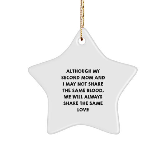 Second Mom Gifts from Family, Unique Star Ornament for Second Mom, Inspirational Quote, Christmas Decorations - Image 1
