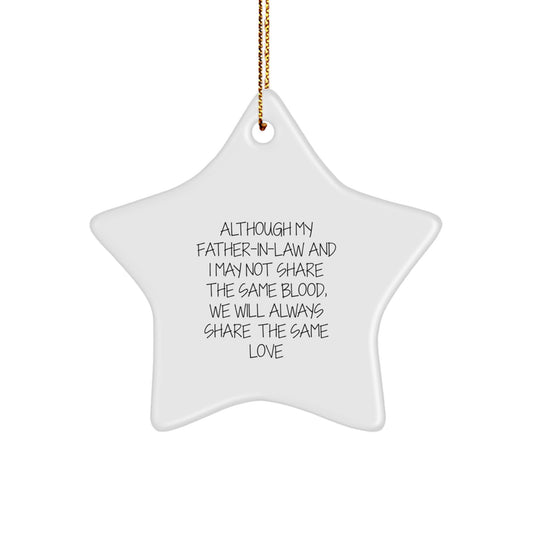 Funny Father-in-law Gifts, Star Ornament with Inspirational Quote, Gifts from Men to Father-in-law for Christmas Unique Gifts, Love and Family Star Ornament for Home Decor - Image 1