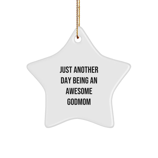 Godmom Gifts from Family - Inspirational Quote Star Ornament for Christmas, Funny Quote Gifts for Godmom, Beautiful Star Shaped Decorations - Image 1