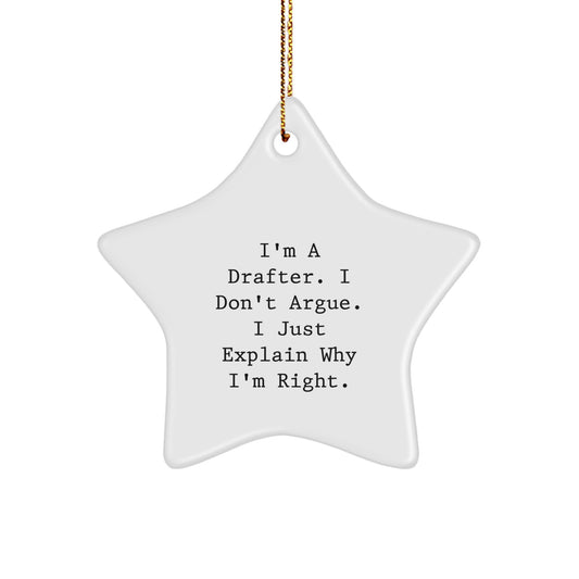 Funny Drafter Quotes Star Ornament, Gift for Him, Great Office Decor, Christmas Unique Gifts from Men, Drafter Humor Gifts - Image 1