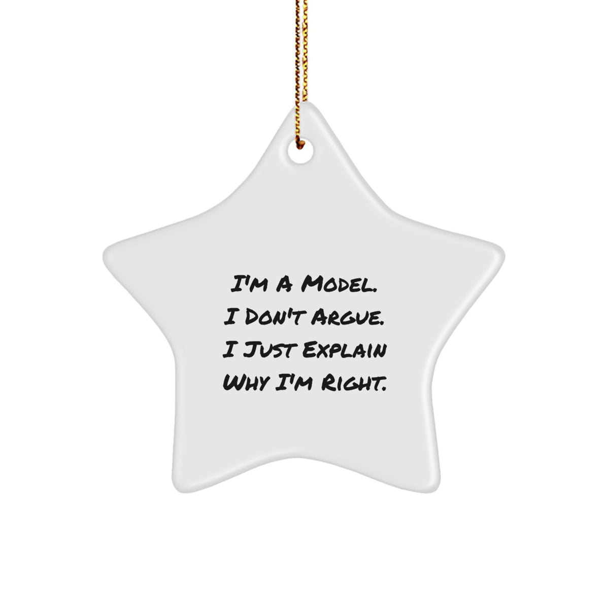 Model Star Ornament, Funny Quote, Gifts from Friends to Model, Unique Christmas Decorations - Image 1