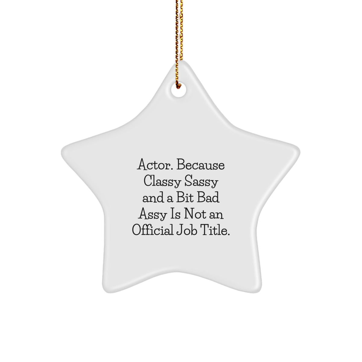 Funny Actor Gifts from Friends Unique Christmas Star Ornament for Actor Actor Fans - Image 1