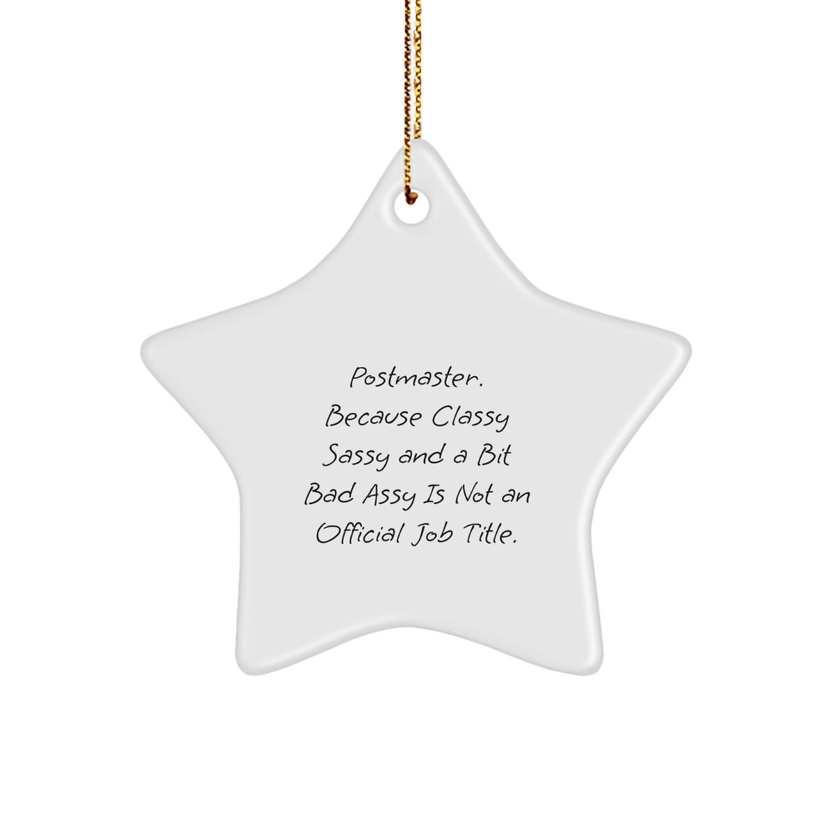 Funny Postmaster Star Ornament, Gifts from Men to Postmaster, Star Shaped, White Color, Perfect for Christmas - Image 1