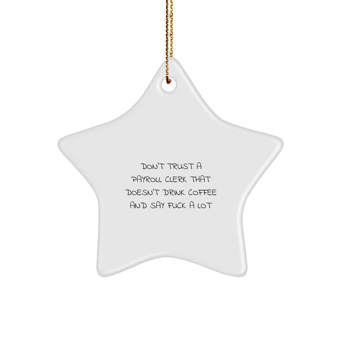 Funny Payroll Clerk Gifts for Men from Friends, Personalized Star Ornament for Payroll Clerk Christmas Unique Gifts - Image 1