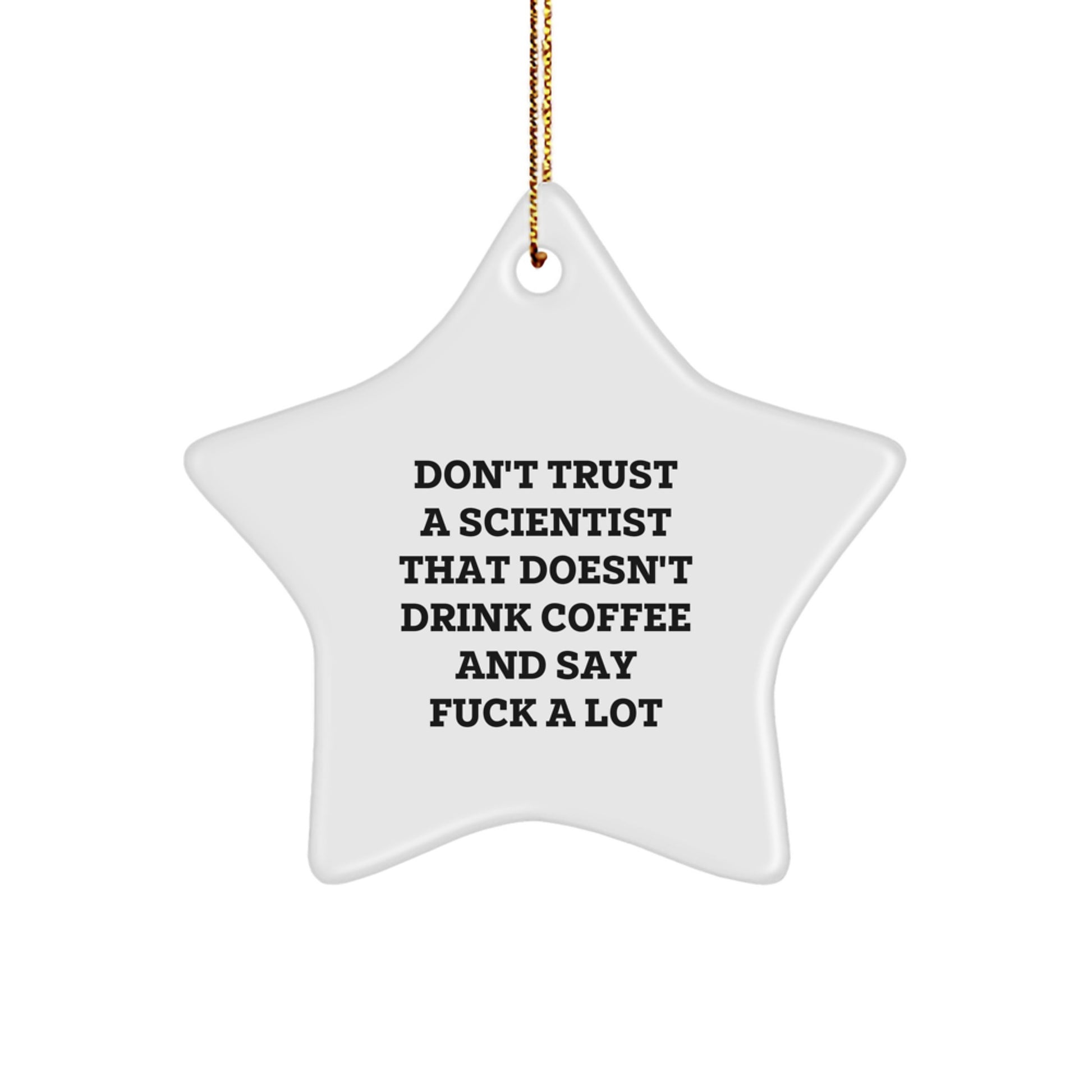 Funny Scientist Gifts from Friends - Star Ornament for Christmas - Image 1