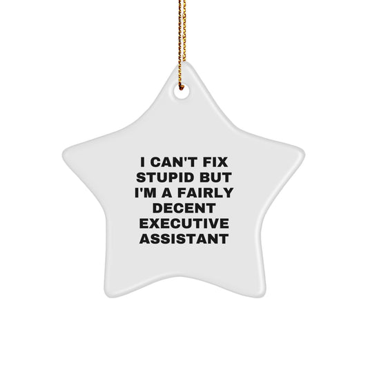 Gifts from Friends and Family, Funny Executive Assistant Gifts, Star Ornament for Christmas Unique Gifts - Image 1