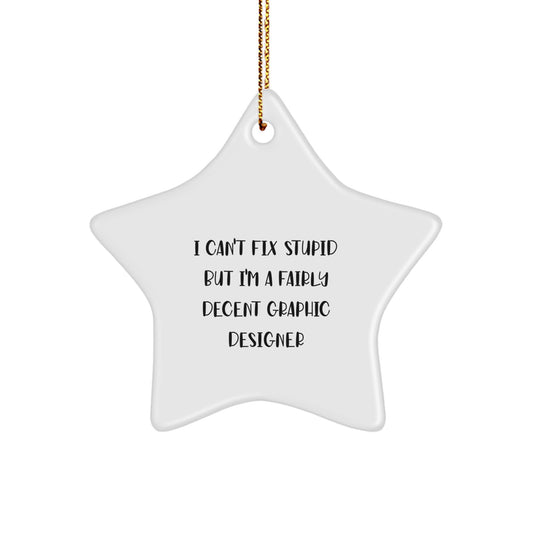 Funny Graphic Designer Star Ornament Gifts from Men, Women, Friends, or Coworkers for Graphic Designers, Christmas Unique Gifts - Image 1