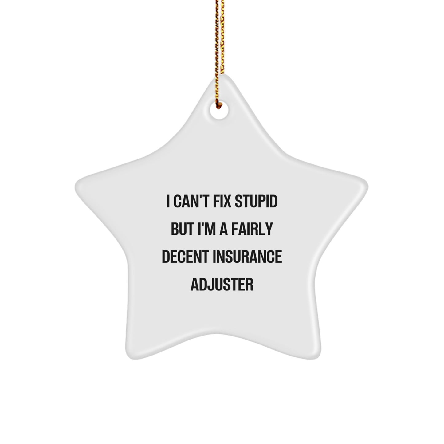 Funny Insurance Adjuster Star Ornament, Gifts for Men, Women, and Insurance Adjuster Friends from Coworkers, Family - Christmas Unique Gifts - Image 1