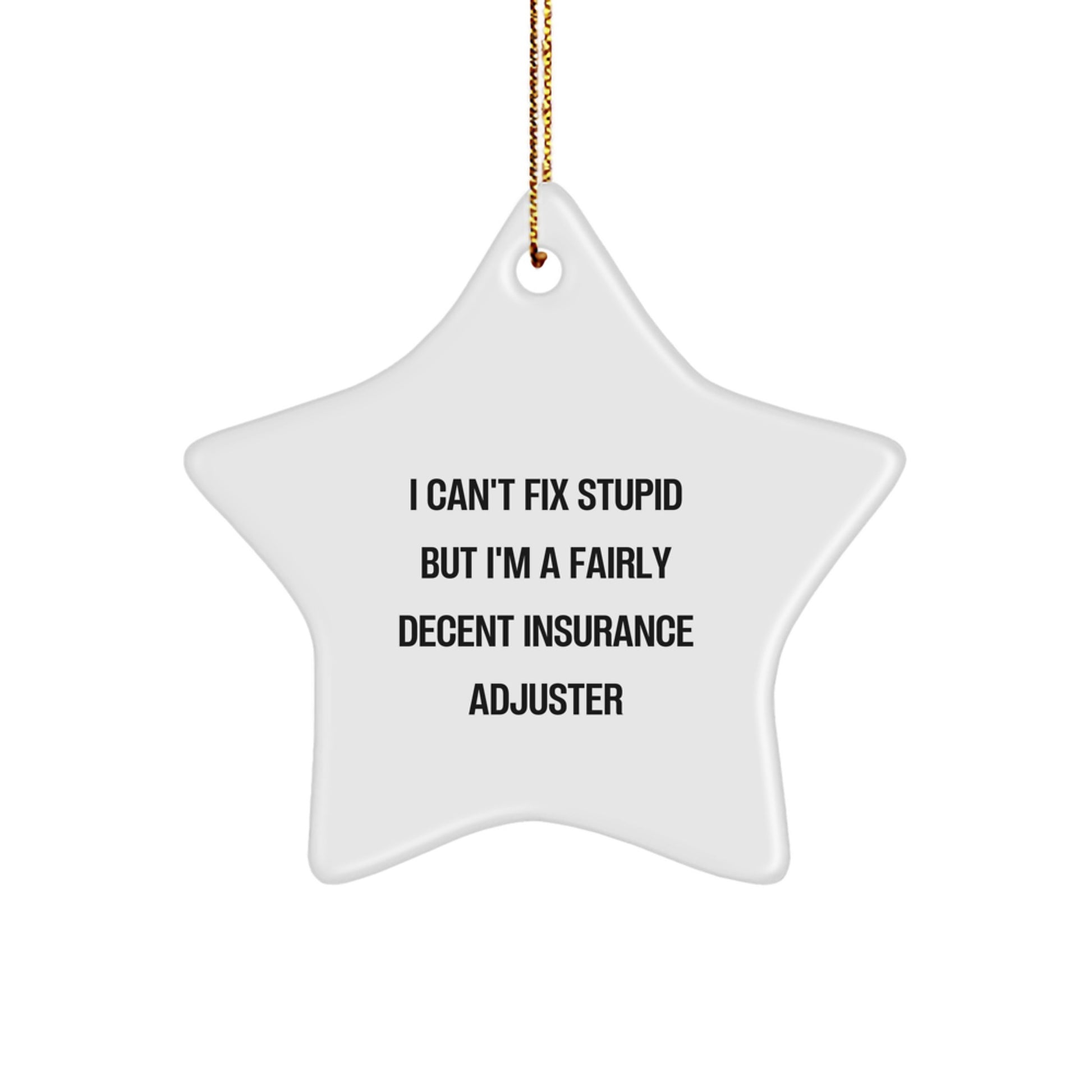 Funny Insurance Adjuster Star Ornament, Gifts for Men, Women, and Insurance Adjuster Friends from Coworkers, Family - Christmas Unique Gifts - Image 1