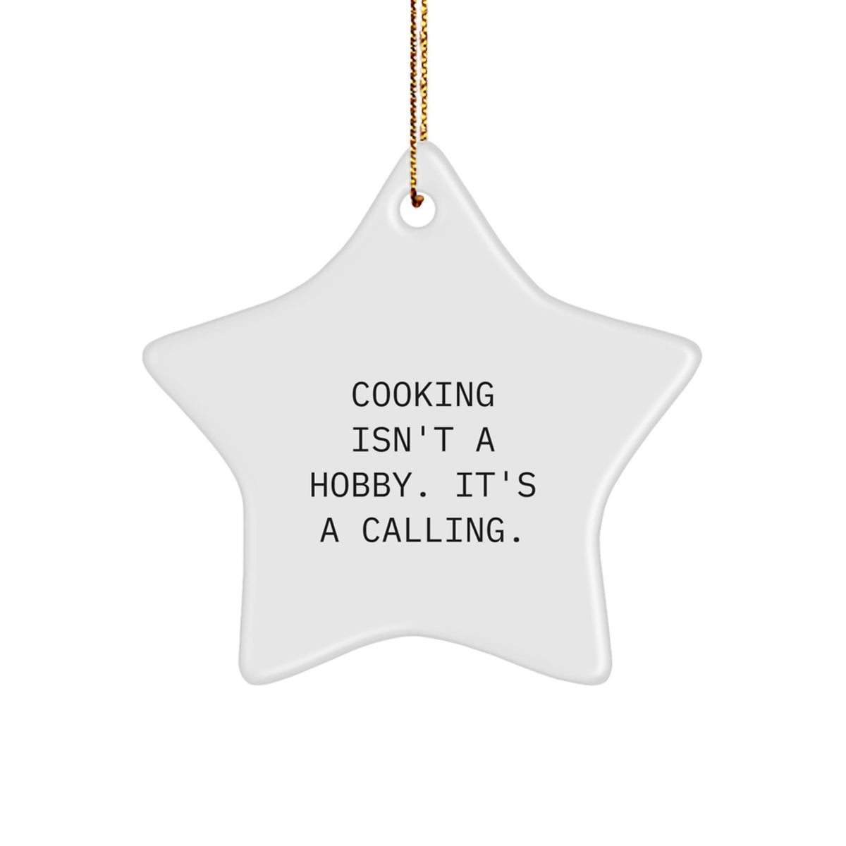 Funny Cooking Gifts, Inspirational Star Ornament for Friends, Gifts from Family for Cooking Enthusiasts, Perfect for Christmas Unique Gifts - Image 1