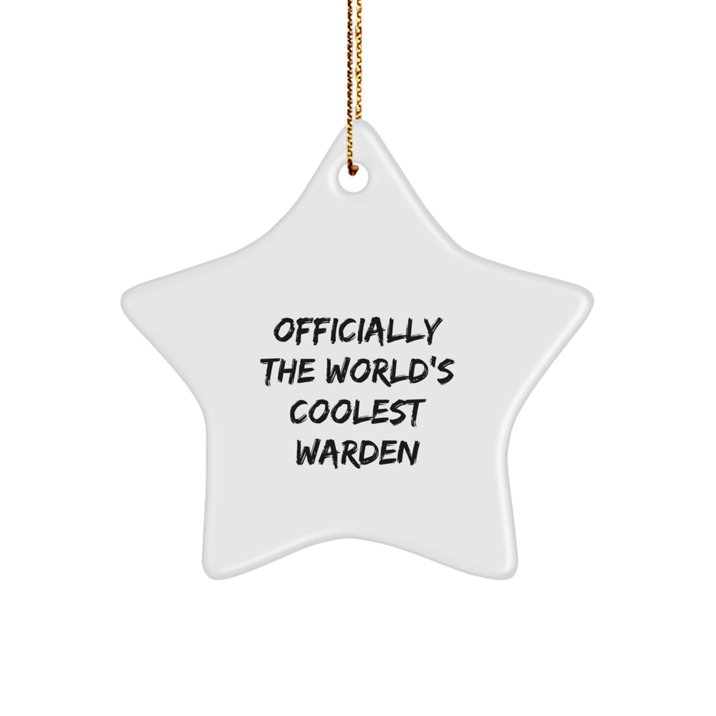 Warden Gifts from Friends - Officially the World's Coolest Warden Star Ornament, Funny Quote, White, 3.25'' Tall, Christmas Unique Gifts for Warden - Image 1