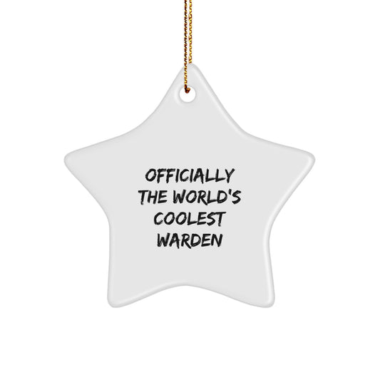 Warden Gifts from Friends - Officially the World's Coolest Warden Star Ornament, Funny Quote, White, 3.25'' Tall, Christmas Unique Gifts for Warden - Image 1