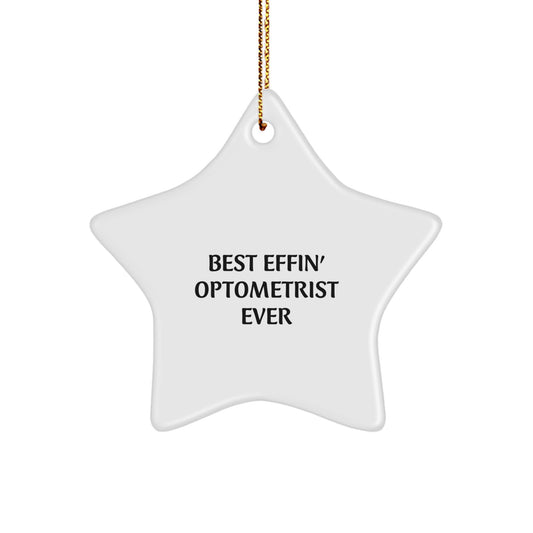 Funny Optometrist Gifts Star Ornament for Best Effin' Optometrist Ever, Gifts from Friends and Family for Christmas - Image 1