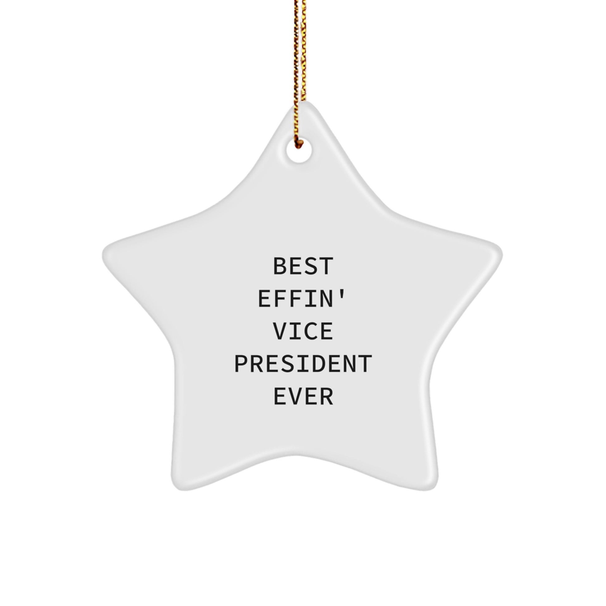 Funny Vice President Gifts, Star Ornament, Best Effin' Vice President Ever - Cute Vice President Christmas Decor, Gifts from Friends to Vice President, Office Christmas Decorations - Image 1